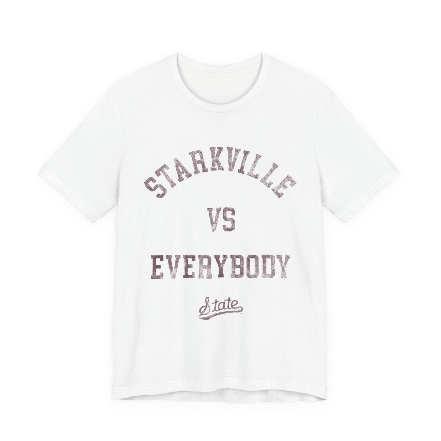 Graphic Tee Starkville Vs Everybody Mississippi State University Pride